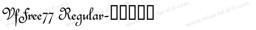 VfFree77 Regular字体转换